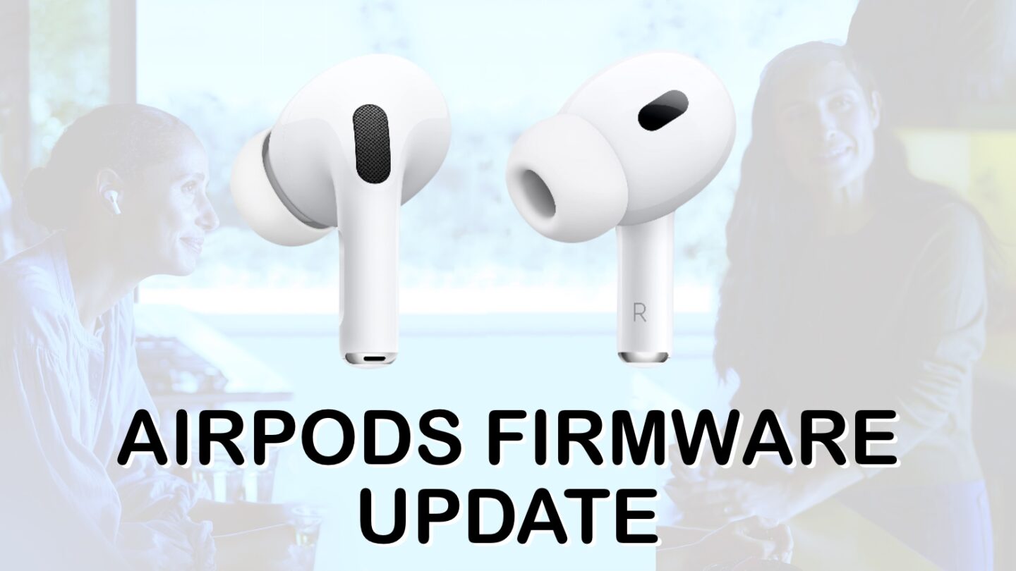 Ny AirPods firmware-opdatering retter fejl – sådan tjekker du din version